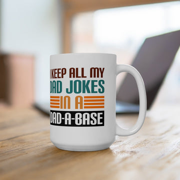 "Dad-a-base" Mug - Perfect Gift for Dad (11oz, 15oz)