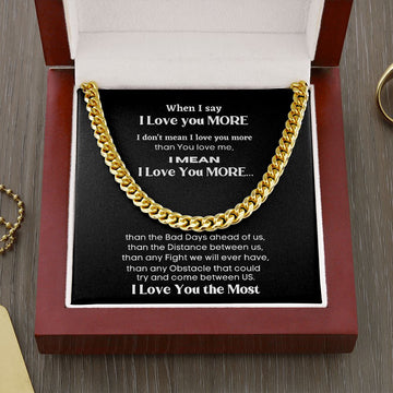 I love you More... - Cuban Link Chain Necklace for your Love