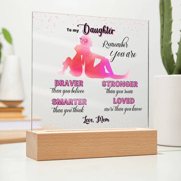 Illuminate Love and Empowerment: The Perfect Acrylic Gift for Your Amazing Daughter