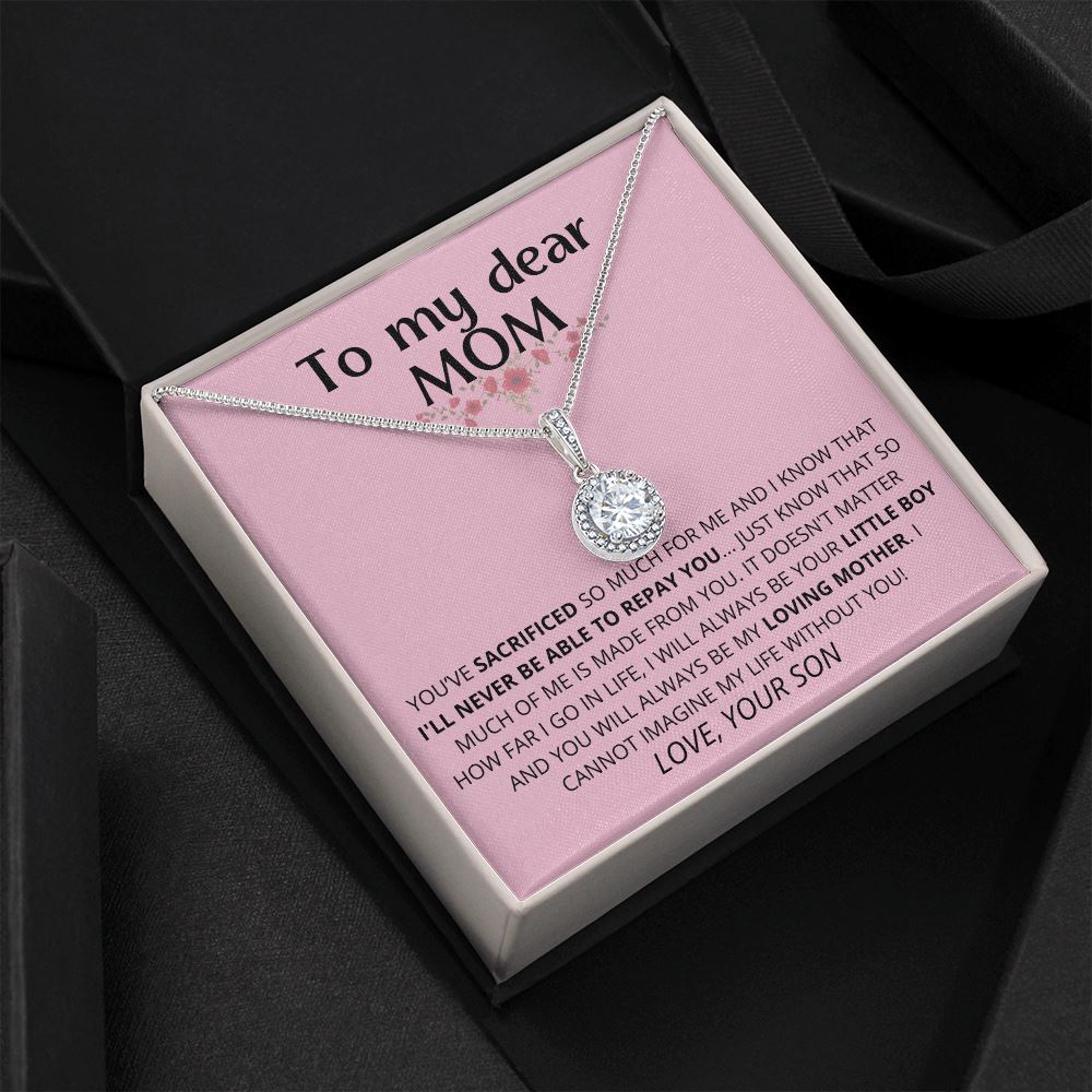 Pink- To My Dear Mom | I Can't Imagine My Life Without You | From Son to Mother Necklace