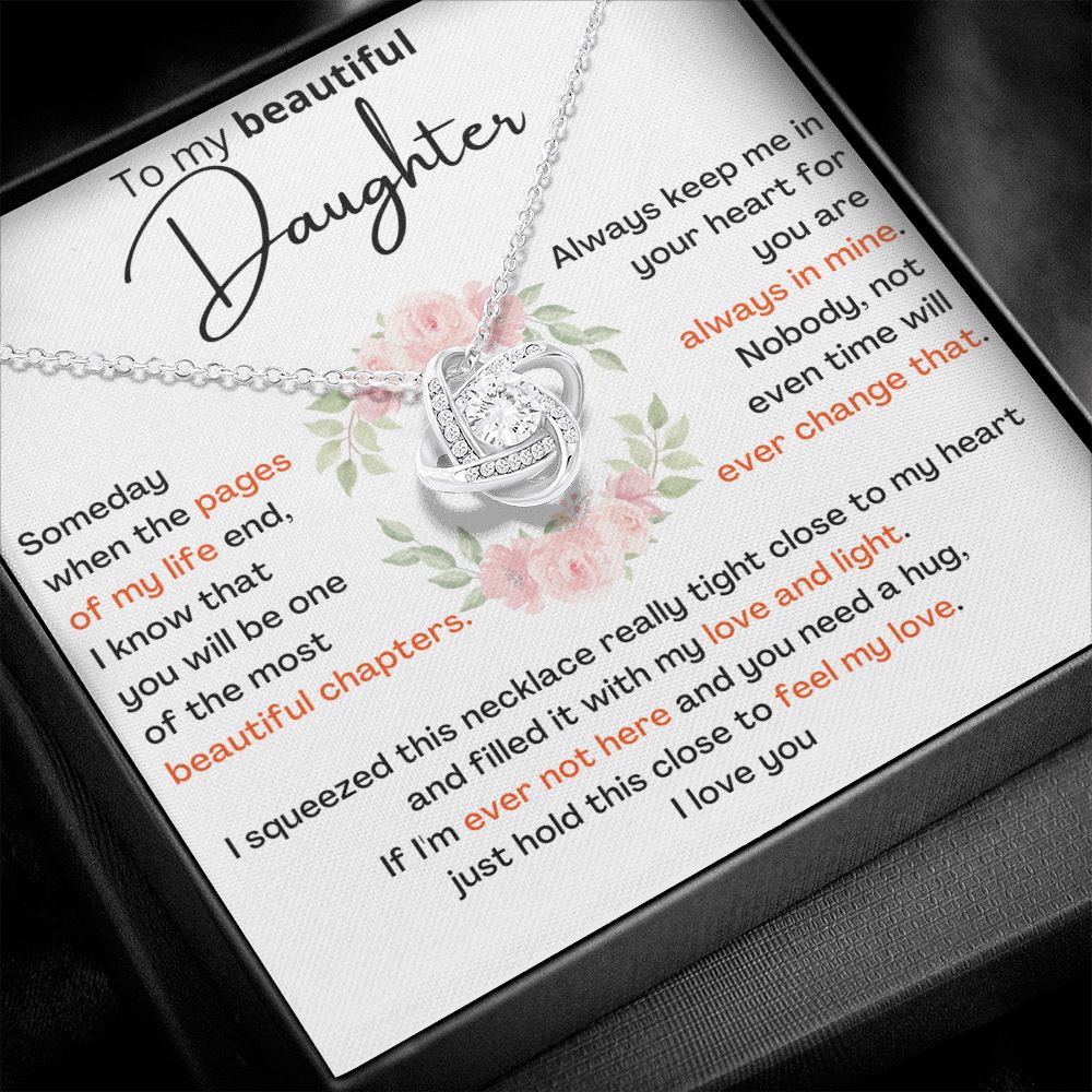 To My Beautiful Daughter - the most beautiful chapters- Love Knot Necklace