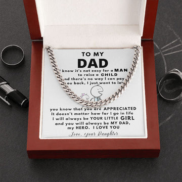 To my DAD, my Hero - Cuban Link Chain Necklace