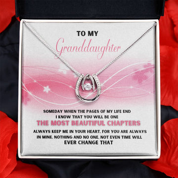 To my Granddaughter - The Most beautiful Chapter - Lucky in Love Necklace