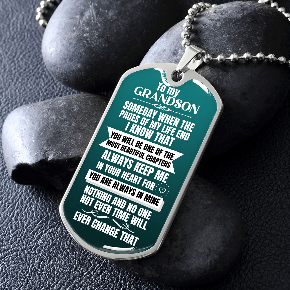 To my GRANDSON -  Military Chain (Silver or Gold)