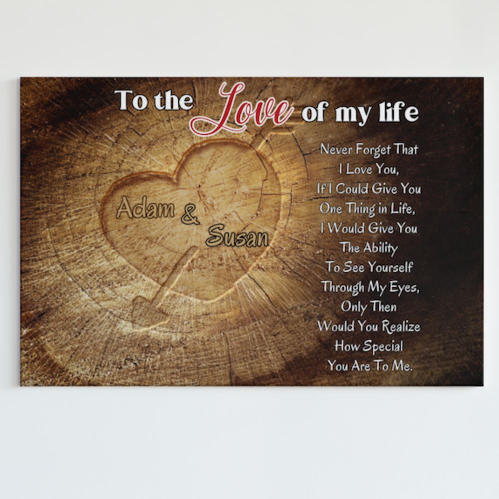 "To the Love of My Life" Custom Canvas: A Unique Expression of Your Love